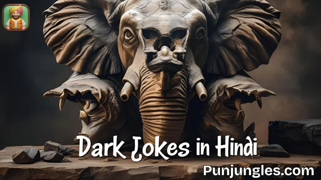 Dark Jokes in Hindi