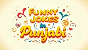 501+ Funny Jokes in Punjabi to Make You Laugh Out Loud 😂