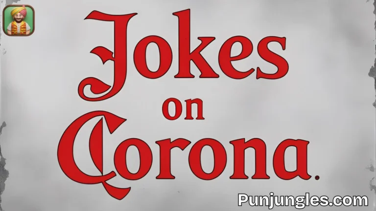 550+ Jokes on Corona 2025-2026
