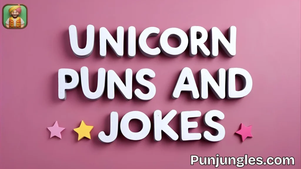 Cute Unicorn Puns and Wordplays