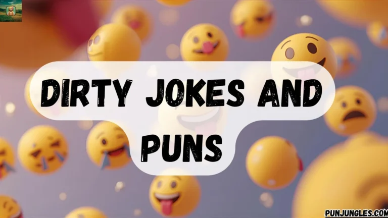 501+ Dirty Jokes and Puns 2025-2026