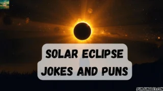 501+ Solar Eclipse Jokes and Puns 2025-2026