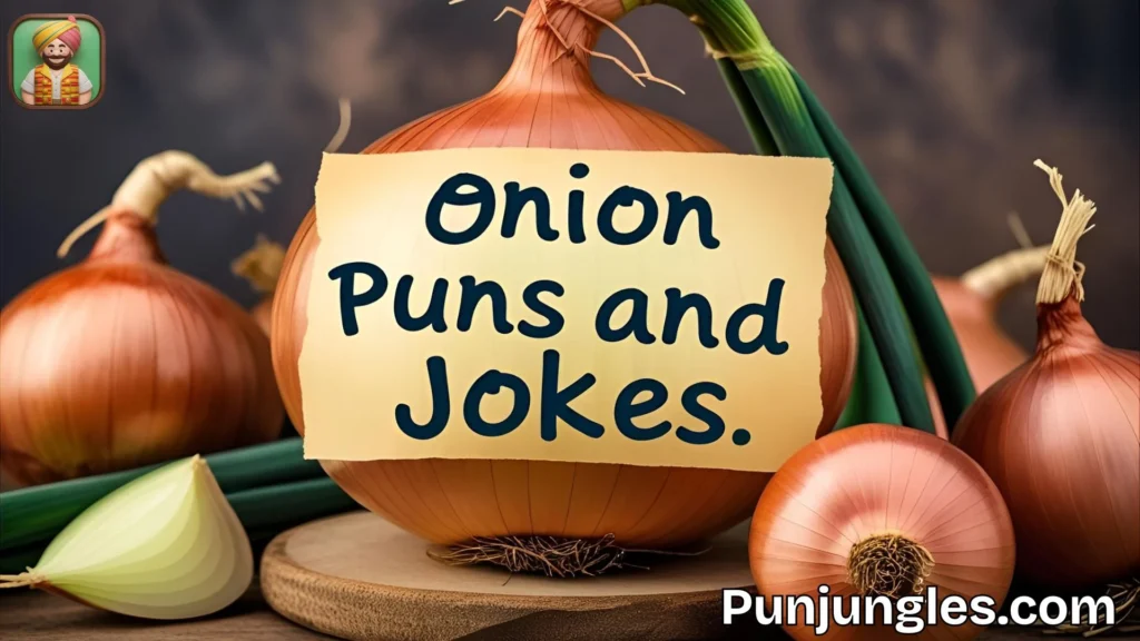 Onion Puns and Jokes