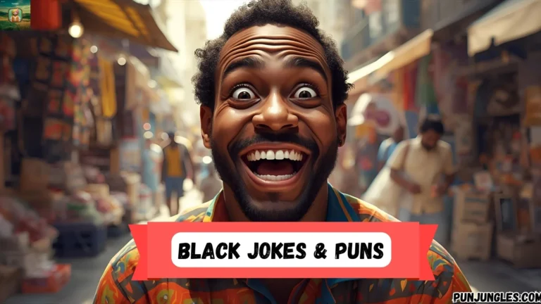 501+ Black Jokes & Puns 2025-2026