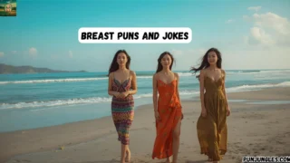 501+ Breast Puns and Jokes (2025-2026)