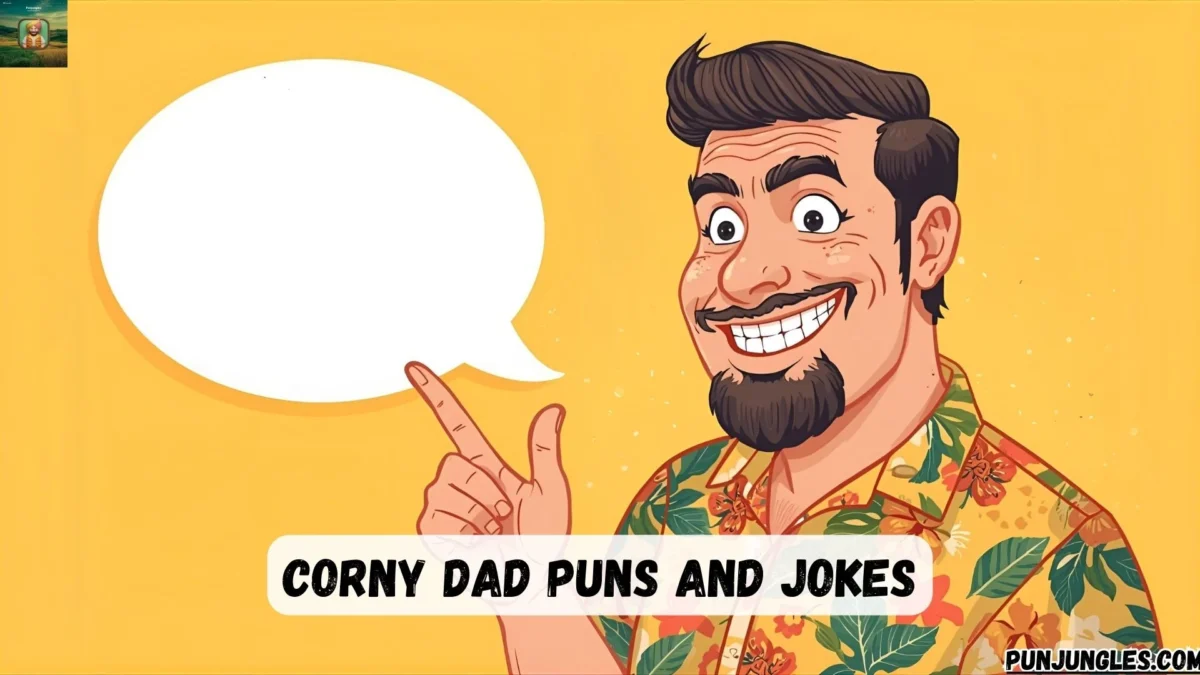 501+ Corny Dad Puns and Jokes (2025-2026)