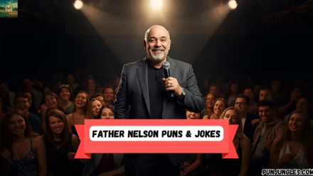 501+ Father Nelson Puns & Jokes 2025-2026