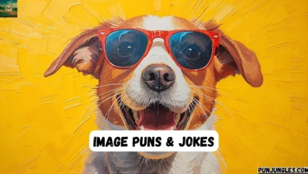 501+ Image Puns & Jokes 2025-2026