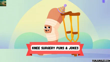 501+ Knee Surgery Puns & Jokes 2025-2026