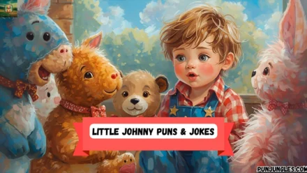 501+ Little Johnny Puns & Jokes 2025-2026