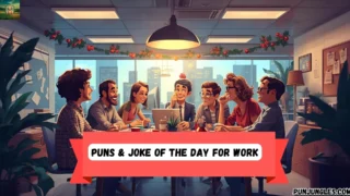 501+ Puns & Joke of the Day for Work 2025-2026