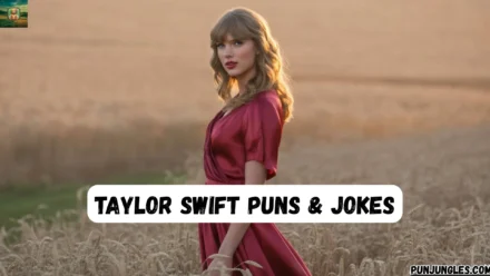 501+ Taylor Swift Puns & Jokes 2025-2026