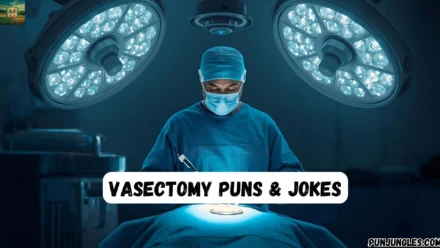 501+ Vasectomy Puns & Jokes (2025-2026)